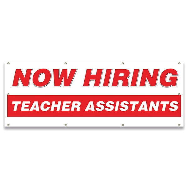 Now Hiring Teacher Assistants Banner Apply Inside Accepting Application Single Sided